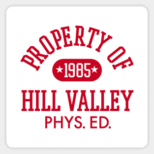 BACK TO THE FUTURE - Hill Valley Phys. Ed. 2.0 Magnet